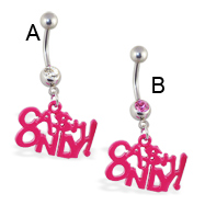 Navel ring with dangling pink "CASH ONLY"