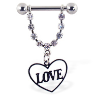 Nipple ring with dangling heart on chain with "LOVE", 12 ga or 14 ga